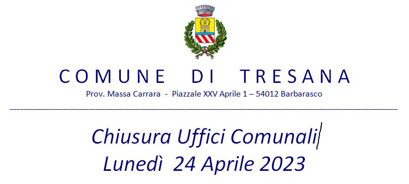 Chiusura Uffici Comunali Lunedì 24/04/2023